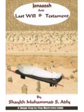 Janaazah and Last Will & Testament
